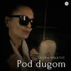 About Pod dugom Song