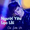 About Người Yêu Lạc Lối Song