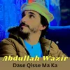 About Dase Qisse Ma Ka Song