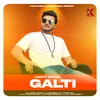 About Galti Song