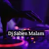 Dj Saben Malam