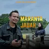 About MARANTAU JAUAH Song