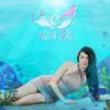 About Aqua Girl Song