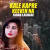 About Kale Kapre Keeven Na Song
