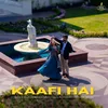 About Kaafi Hai (Reprise) Song
