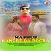 About Kangre Da Dogra (Mashup) Song