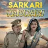About Sarkari Naukari Song