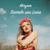 About Soarele Sau Luna Song