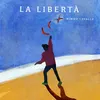 About La libertà Song
