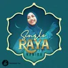 About Single Raya Song