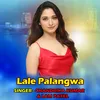 About Lale Palangwa Song