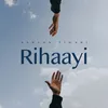 About Rihaayi Song