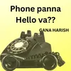 About Phone Panna Hello Va? Song