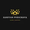 About Saniyan pudichava Song