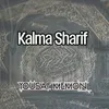 About Kalma Sharif Song