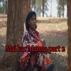 Mai kar Mamta, Pt. 2