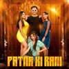 About Patna Ki Rani Song