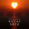 About Kucaj srce Song