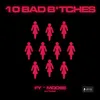 10 Bad Bitches