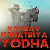 About Kaurav Kshatriya Yodha Song