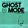 About Ghost Mode Song