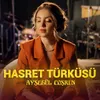 HASRET TÜRKÜSÜ