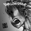 SHALLOW GRAVE