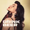 About Drink Beer Song