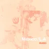 About Mexico / L.A Song