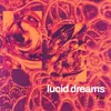 About lucid dreams Song