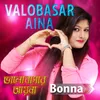 About Valobasar Aina Song