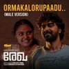 Ormakal Orupaadu (Male Version)