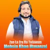 About Zan La Zra Ra Tolawam Song