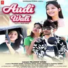 About Audi Wali Song