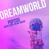 About Dreamworld Song