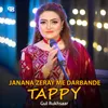 Janana Zeray Me Darbande Tappy