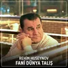 About Fani Dünya Talış Song