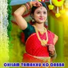 About Chilam Tamakhu Ko Dabba Song