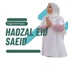 About HADZAL EID SAEID Song