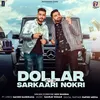 About Dollar Vs Sarkaari Nokri Song