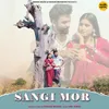 About Sangi Mor Song