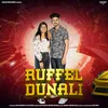 About Ruffel Dunali Song