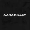 AARA KILLEY