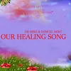 Our Healing Song