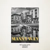 About Manny Way Song