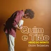 About Quim e Tião Song