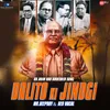 About Dalito Ki Jindgi Song