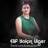 Beni Unutamazsın