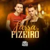 About Farra e Pizeiro Song