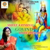 About Sri Krishna Govinda Hare Murari Song